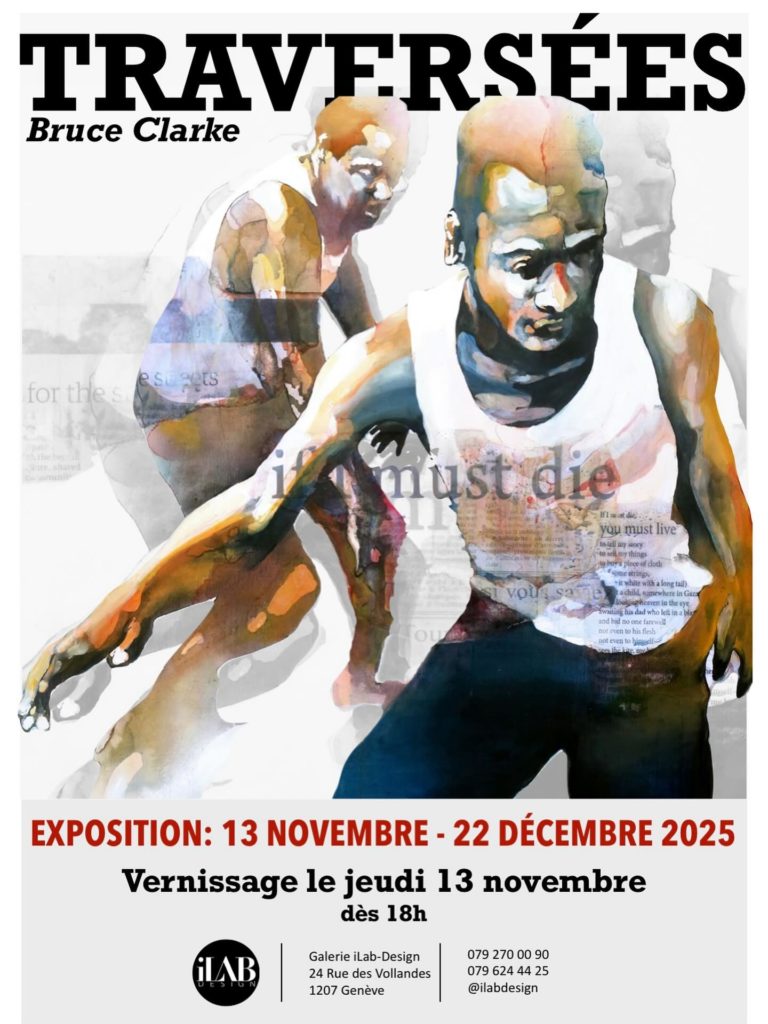 Exposition « Traversées » de Bruce Clarke